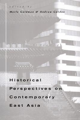 Historical Perspectives on Contemporary East Asia (Paperback)