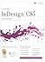 Indesign Cs5: Advanced, Ace Edition + Certblaster + Data