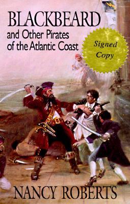 Blackbeard and Other Pirates of the Atlantic Coast (Hardcover)