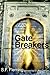 Gate Breakers