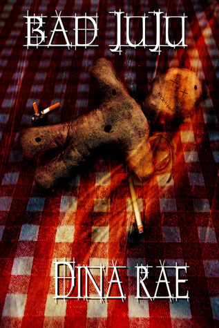 Bad Juju (Kindle Edition)