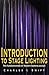 Introduction to Stage Light...