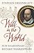 Will in the World : How Shakespeare Became Shakespeare