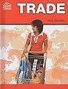 Trade (Smart Apple Media; The Global Village)