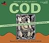 Cod: A Biography ...