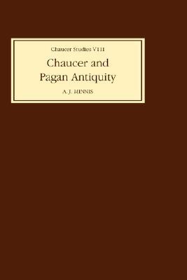 Chaucer and Pagan Antiquity (Hardcover)