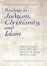 Readings in Judaism, Christianity, and Islam