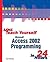 Sams Teach Yourself Microsoft Access 2002 Programming in 24 Hours