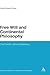 Free Will and Continental Philosophy: The Death without Meaning (Continuum Studies in Continental Philosophy, 75)