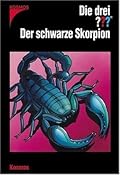 Die drei ???. Der schwarze Skorpion (Die drei Fragezeichen, #117).
