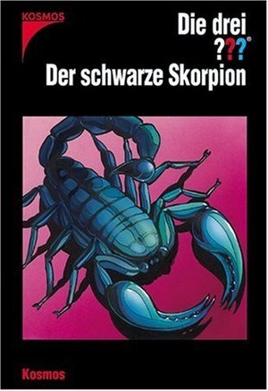 Die drei ???. Der schwarze Skorpion (Die drei Fragezeichen, #117).