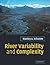 River Variability and Compl...
