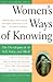 Women's Ways of Knowing: Th...