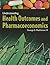 Understanding Health Outcomes and Pharmacoeconomics: .