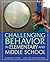 Challenging Behavior in Ele...