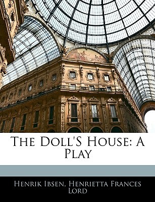 The Doll'S House: A Play