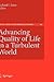 Advancing Quality of Life in a Turbulent World (Social Indicators Research Series, 29)