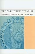 The Cosmic Time of Empire: Modern Britain and World Literature (FlashPoints)