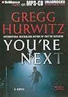 You're Next by Gregg Hurwitz You're Next by Gregg Hurwitz