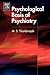 Psychological Basis of Psychiatry (MRCPsy Study Guides)