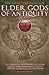 Elder Gods of Antiquity (Jo...