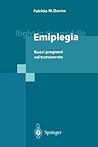 Right in the Middle - Emiplegia: Nuovi progressi nel trattamento (Italian Edition)