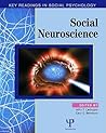 Social Neuroscience: Key Readings (Key Readings in Social Psychology)