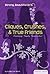 Cliques, Crushes, & True Friends by Ashley Rae Harris