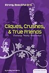 Cliques, Crushes,...