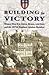 Building for Victory: World War II in China, Burma, and India and the 1875th Engineer Aviation Battalion