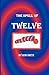 The Spell of Twelve