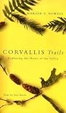 Corvallis Trails: Exploring the Heart of the Valley