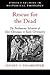 Rescue for the Dead: The Po...