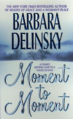Moment to Moment (Mass Market Paperback)