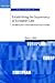 Establishing the Supremacy of European Law: The Making of an International Rule of Law in Europe (Oxford Studies in European Law)