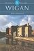 Wigan History & Guide