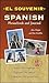 El Souvenir Spanish Phrasebook and Journal by Alex Chapin