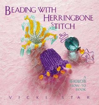 Beading With Herringbone Stitch: A Beadwork How-To Book (Paperback)