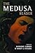 The Medusa Reader