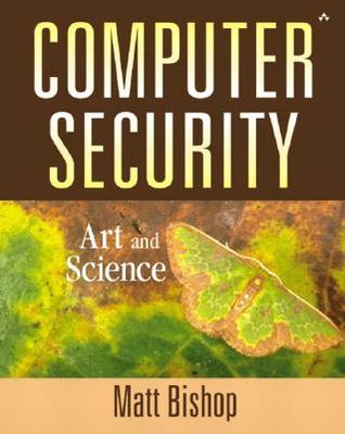 Computer Security: Art and Science (Hardcover)
