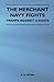 The Merchant Navy Fights - ...