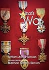 That's War by William Arthur Sirmon That's War by William Arthur Sirmon