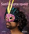 Queer: Sunil Gupta