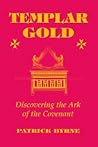 Templar Gold: Discovering the Ark of the Covenant