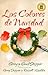 Los Colores de Navidad = Color It Christmas (Spanish Edition)