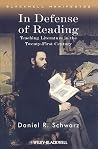 In Defense of Reading: Teaching Literature in the Twenty-First Century (Wiley-Blackwell Manifestos) In Defense of Reading: Teaching Literature in the Twenty-First Century (Wiley-Blackwell Manifestos)