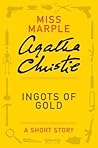 Ingots of Gold by Agatha Christie