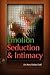Emotion, Seduction and Intimacy by Rory Ridley-Duff