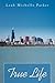 True Life