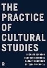 The Practice of Cultural Studies